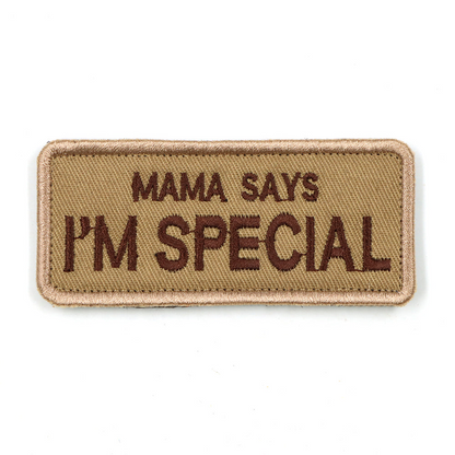 Tan patch reading Mama Says I’m Special